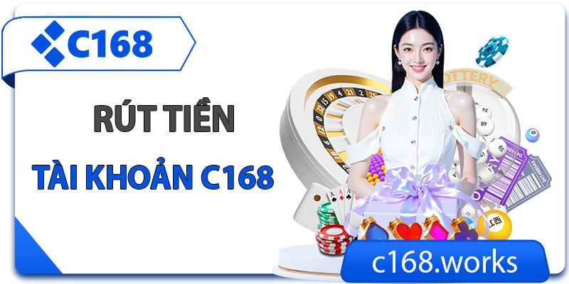 Rút tiền C168